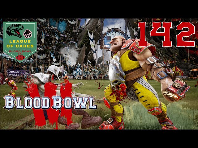 [142] League of Cakes Season 6 Spiel 3 – Blood Bowl 3 (Deutsch/German)