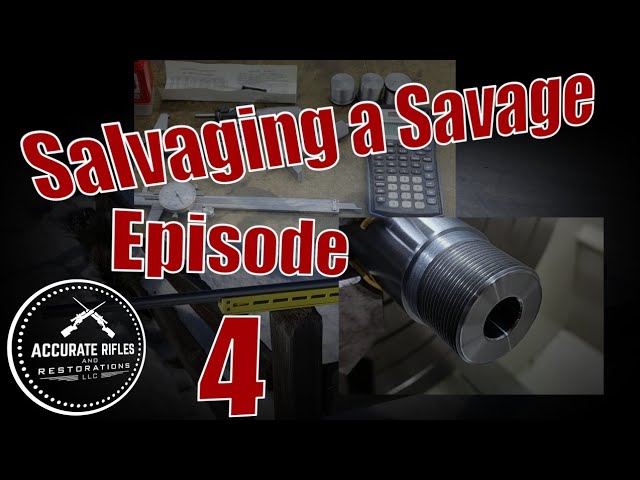 Salvaging a Savage | Pt 4 | Fitting and Chambering the Brux Barrel Blank Breech to 308 WIN