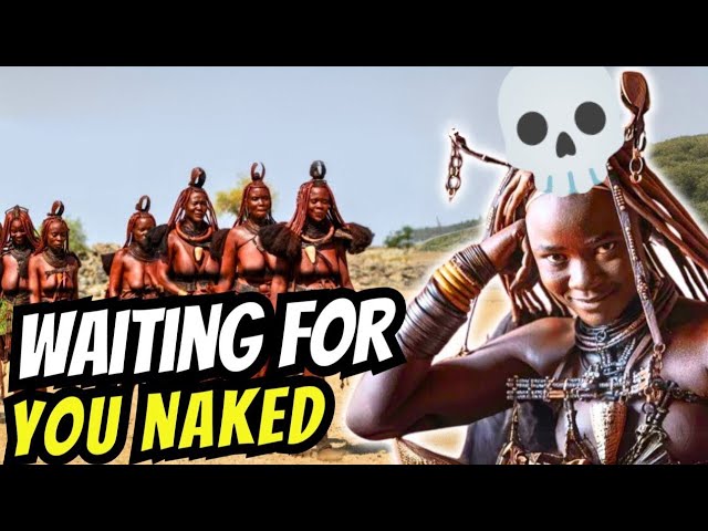 Discover the Enchanting World of the Himba Tribe: Timeless Traditions and Unique Culture