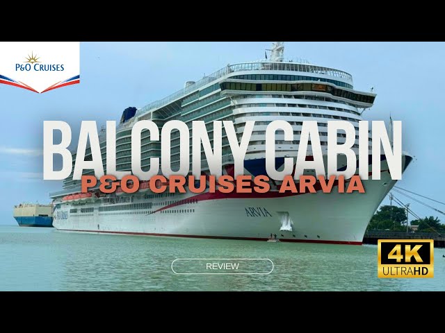 Arvia Balcony Cabin Tour - P & O Cruises - 4K