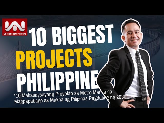 🚧 VOICEMASTER NEWS: 10 Makasaysayang at Malaking Proyekto sa Metro Manila na Babago sa Pilipinas! 🇵🇭