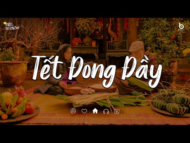 Playlist Sẵn Sàng Đón Năm Mới 🧧 Tết Đong Đầy - Nhạc Tết Chill Hay Nhất 2025