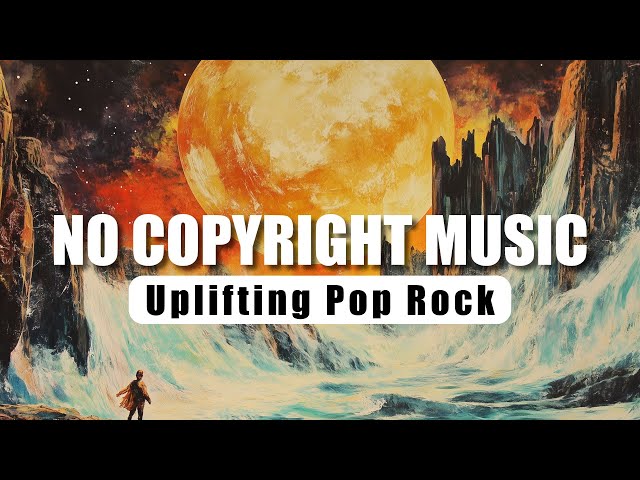 Rise Up | Uplifting Pop Rock | No Copyright Music