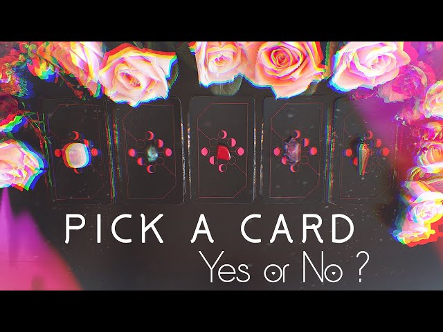 Pick A Card | Yes or No? Burning Questions