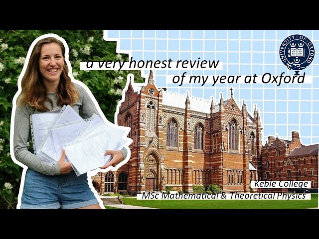 a very honest review of my oxford university master's degree (theoretical physics at keble college)