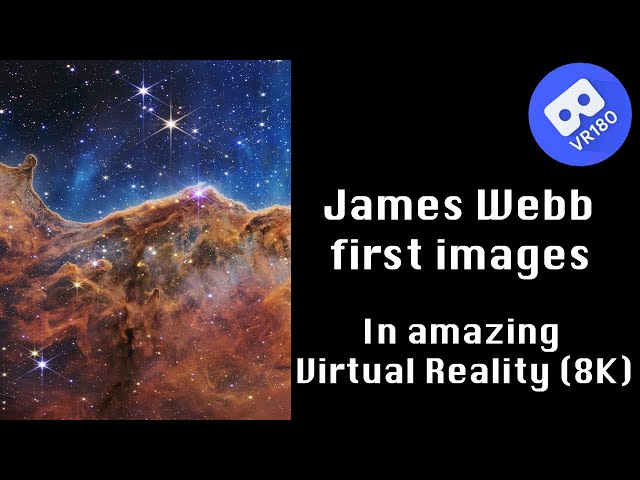 James Webb first images. In Virtual Reality (8K)