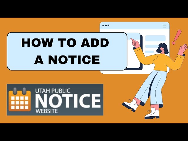 How To Add A Notice to the Public Notice Website