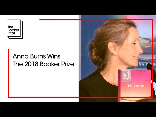 Anna Burns Wins The Booker Prize for 'Milkman' (2018) | The Booker Prize