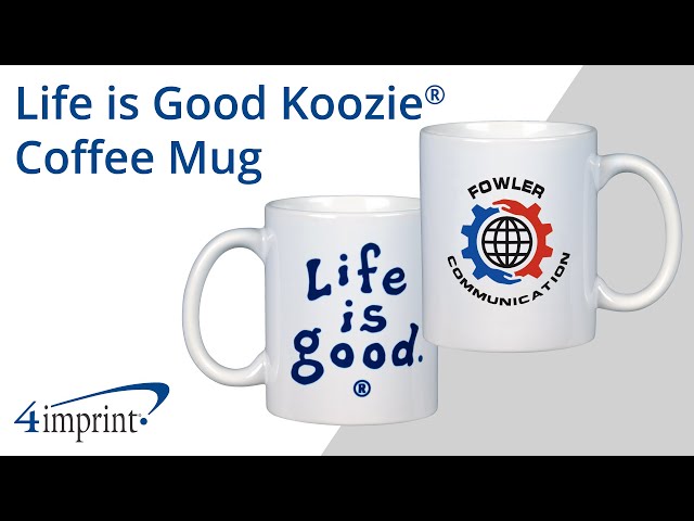 Life Is Good Coffee Mug - Custom Mug by 4imprint