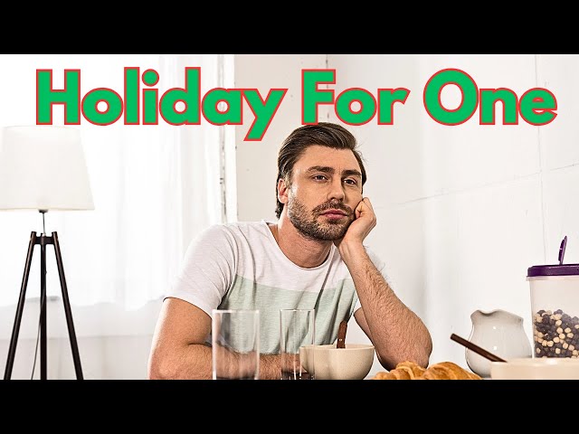 The Single Man's Guide to a Holiday For One