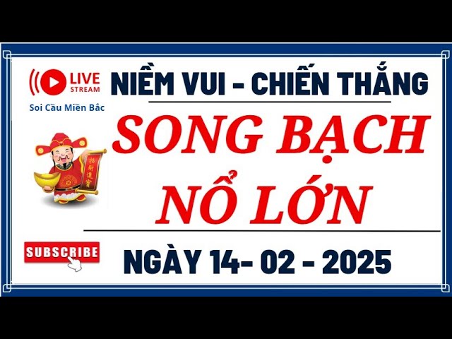 SOI CẦU NGÀY 14/02 CHO ANH EM | MỞ RA CƠ HỘI KIẾM TIỀN NHANH NHẤT, ĐÓN NHẬN TÀI LỘC VỀ NHÀ