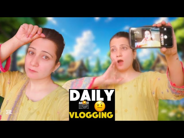 Vlogging 📸Karna Itna Asan Nahin 🤨| Daily Routine | Sajida Vlogs