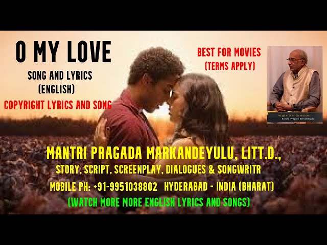 "O My Love" Song with Lyrics. Lyrics Originally written by Mantri Pragada Markandeyulu. Full Song