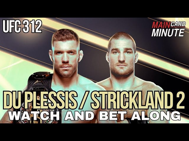 UFC 312: Du Plessis vs. Strickland 2 LIVE Stream PPV | Watch Along Fight Companion | Zhang vs Suarez