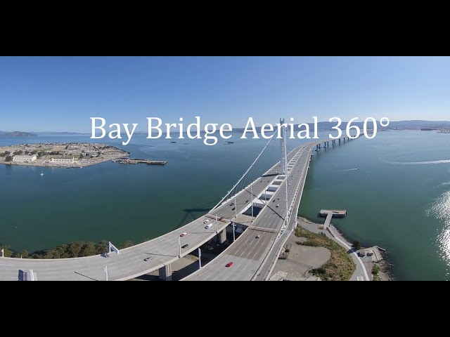 Bay Bridge Aerial 360° (5.7K, 2880p)