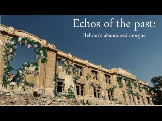 Echo's of the past: Helwan's abandoned morgue