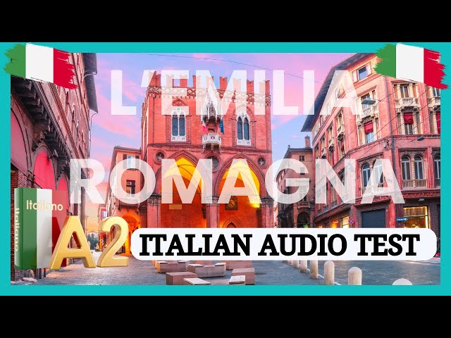 A2 Italian Listening Practice&Solutions: L'Emilia Romagna (Learn Italian by Listening for Beginners)