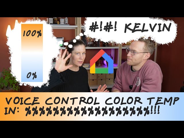 Google Assistant How to control COLOR TEMP IN % not Kelvin