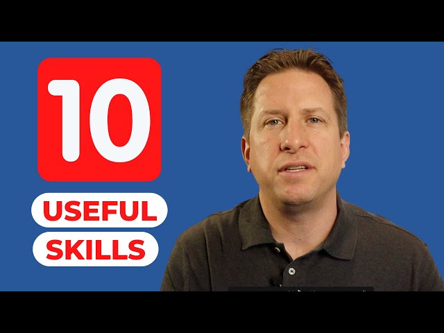 10 Useful Skills You Must Master to Succeed in Life