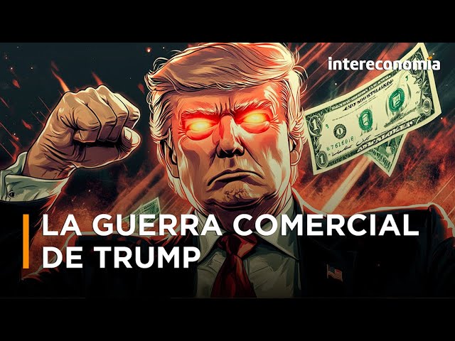 Trump vs. el comercio global: ¿Está en peligro la economía mundial?