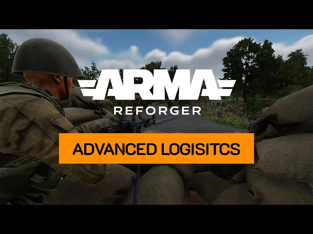 Arma Reforger: Advanced Logistics Guide