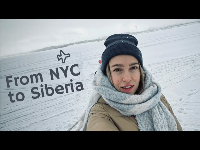 NEW YORK to SIBERIA under sanctions and -30. Vlogumentary.