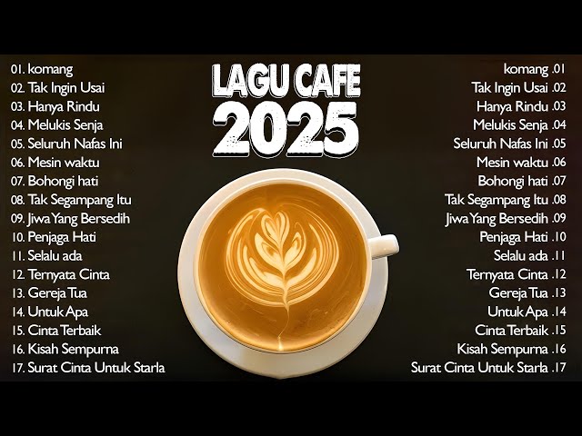 Lagu Akustik Café Hits 2024 | Teman Setia Saat Bekerja dan Santai