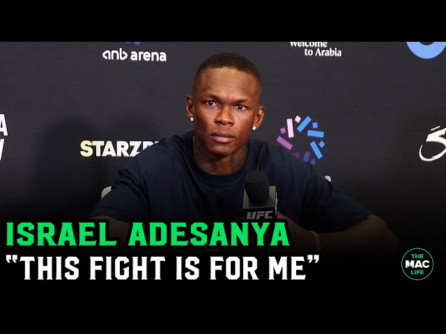 Israel Adesanya: “Just because there isn’t a belt, doesn’t mean this isn’t important”