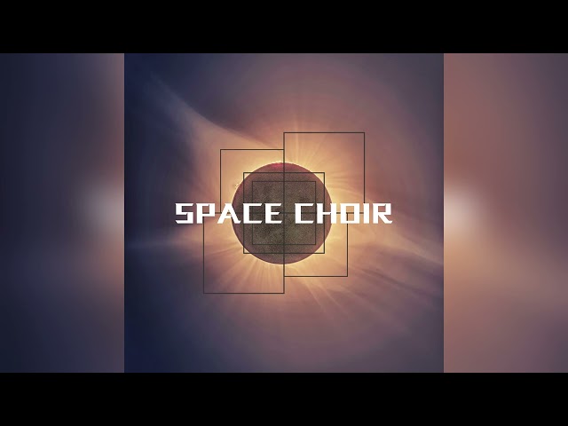 Emilio Bordes - Space Choir