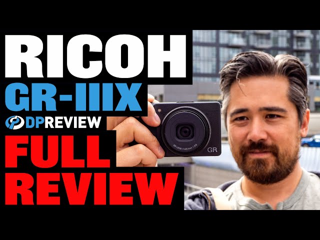 Ricoh GR IIIx Review – Same great GR body, now with a 40mm lens!