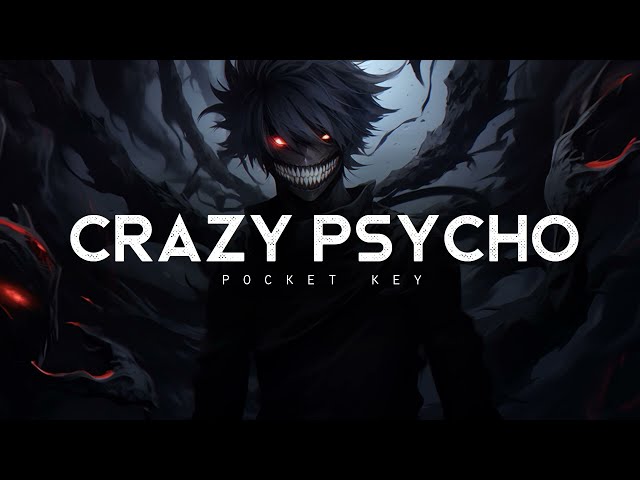 Crazy Psycho - Pocket Key (LYRICS)