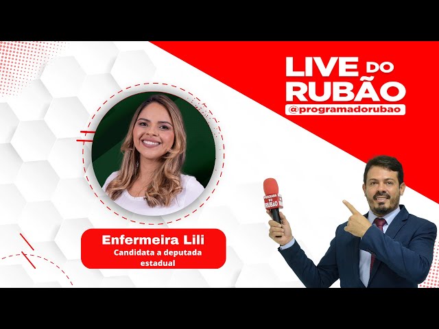 Enfermeira Lili na Live do Rubão #76