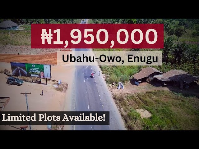 Affordable Land For Sale in Ubahu-Owo Enugu | Fastest Growing Investment Area in Enugu