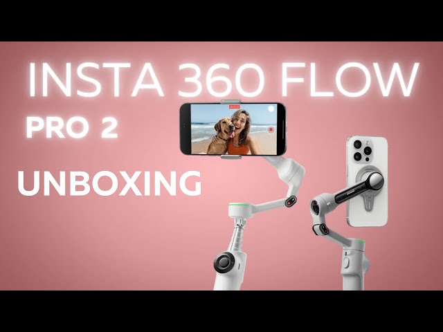 Insta360 Flow 2 Pro Unboxing Must-see First Impressions!