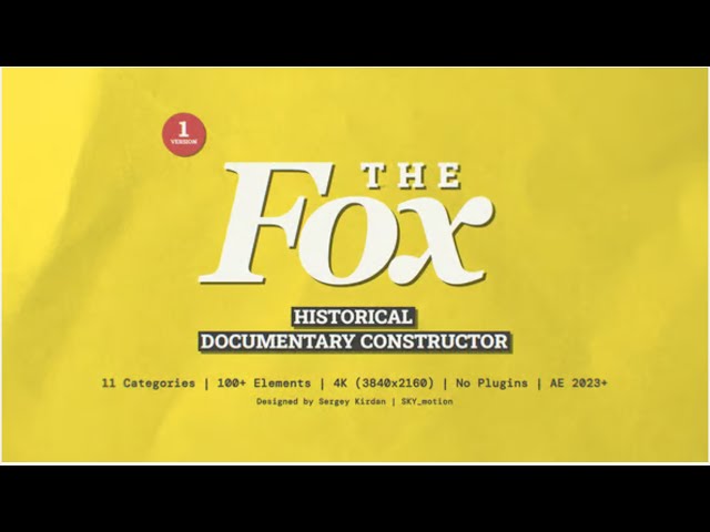 The Fox | Historical Documentary Constructor I After Effects Template 2025