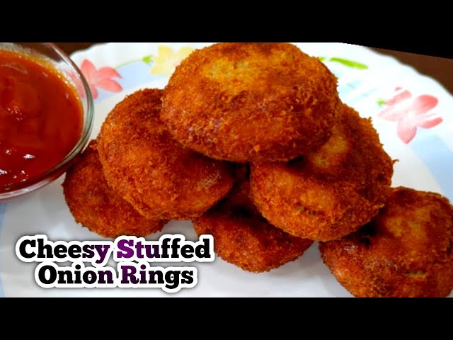 Cheese stuffed onion rings | stuffed onion rings| onion rings |