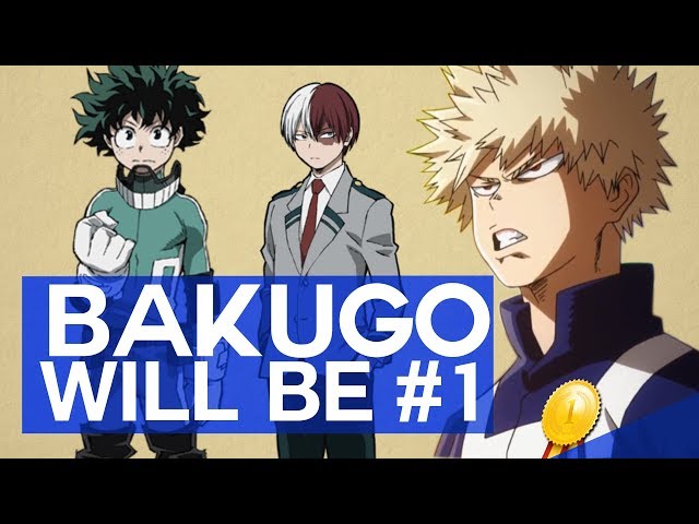 Why Bakugo Will Be the Next NUMBER 1 HERO!!!