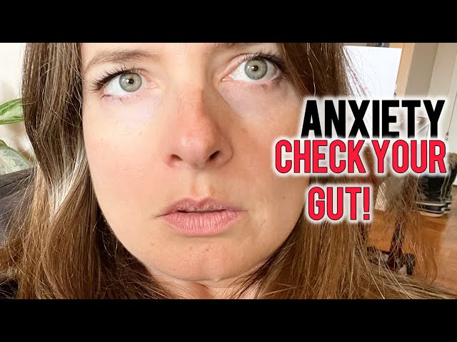 Anxious? Check Your Gut! (Anxiety in Your Gut) #anxiety #Guthealth