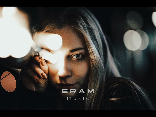 ERAM MUSIC & ( Something ) deep house mix 2024