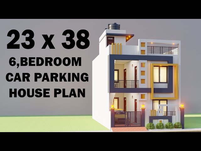 6 Bedroom Duplex Car Parking House Plan,3D 23 By 38 Makan Ka Naksha