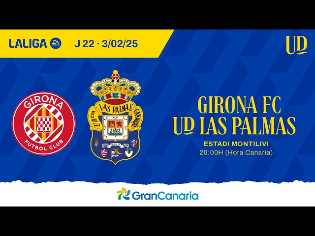 ¡HOY JUGAMOS ante el Girona FC! | UD Las Palmas