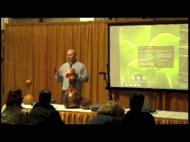 Bert Petrie Gourd Crafts Farmers Forum Presentation 2012