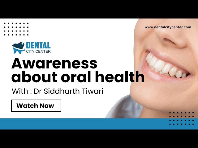 The Shocking Truth About Your Oral Health | Dental City Center, Vasundhara Ghaziabad