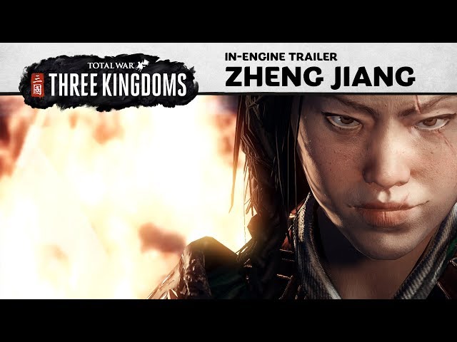 Total War: THREE KINGDOMS - Zheng Jiang In-Engine Trailer