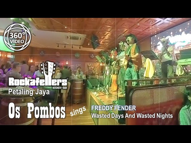 360 VR Video: Malaysia 2024, Rockafellers Petaling Jaya - Os Pombos sing Freddy Fender "Wasted Days"