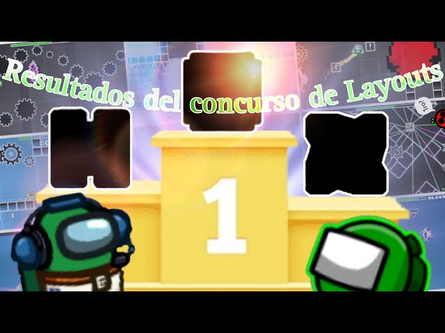 Resultados del Concurso de Layouts #2 (Edición 2024) | TheAmongGD | Geometry Dash