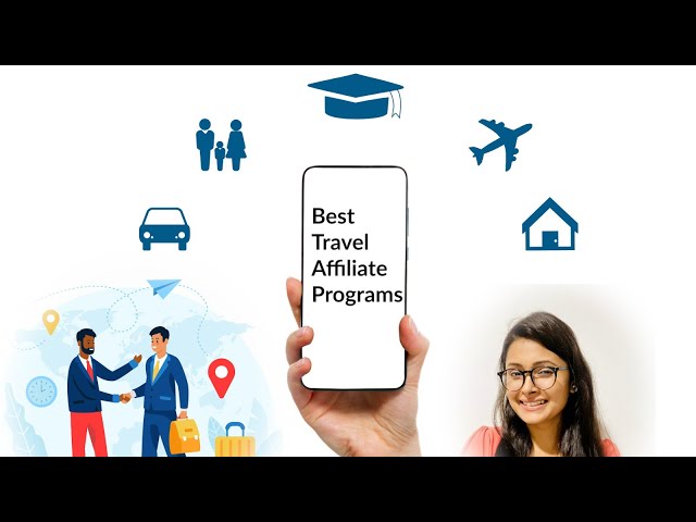 Best Travel Affiliate Programs 2024: Earn Up to 70% Commission Now