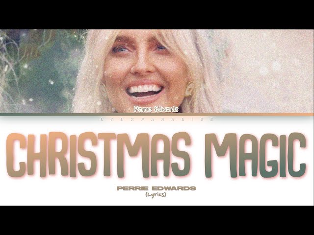 Perrie Edwards - Christmas Magic (Lyrics)