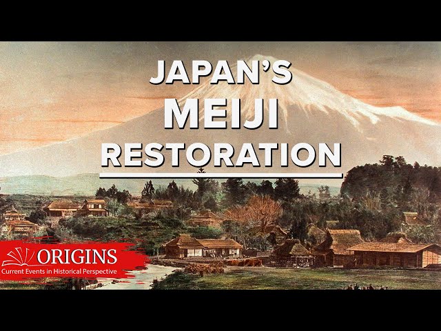 Japan’s Meiji Restoration