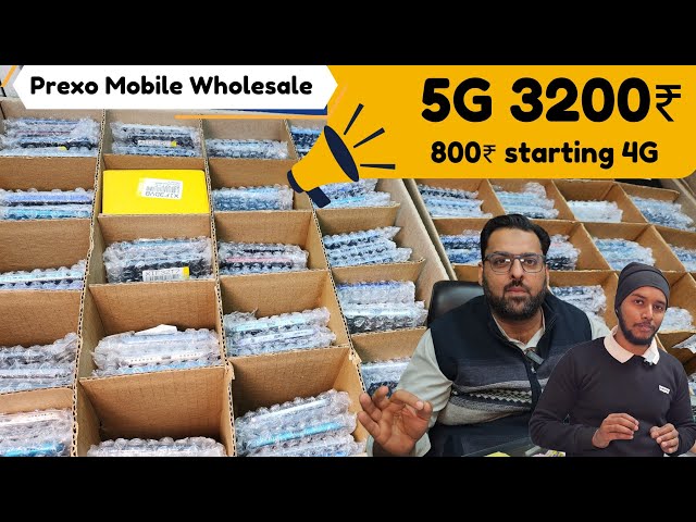 Prexo Mobile Wholesale Market in Delhi 5G-3200₹,4G 800₹ starting only..